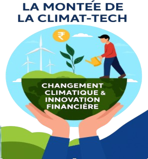 Croissance de la climat-tech et finance durable